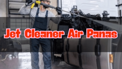 Jet Cleaner Air Panas