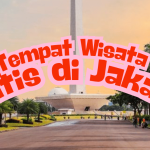 Tempat Wisata Gratis di Jakarta
