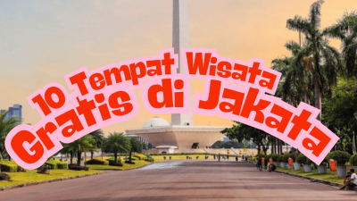 Tempat Wisata Gratis di Jakarta