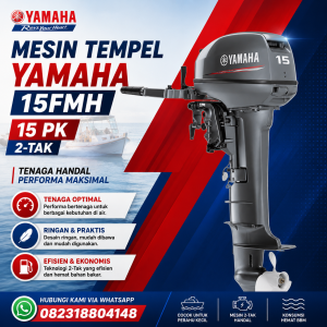 Mesin Tempel Yamaha 15FMH 15 PK (15 HP) 2-Tak_Jual Mesin Tempel 2 Tak_Jual Mesin Tempel Yamaha 2 Tak_Harga Mesin Tempel Yamaha 2 Tak
