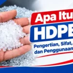 Apa itu Hdpe _Jenis HDPE_HDPE Adalah_Bahan HDPE Adalah_Pengerian HDPE