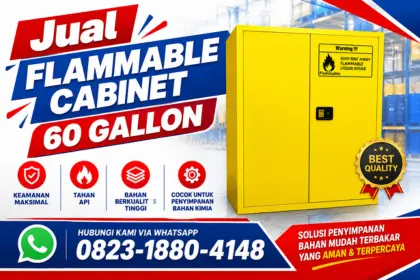 Jual Flammable Cabinet 60 Gallon_Flammable Cabinet 60 Gallon_Lemari Penyimpanan Bahan Kimia