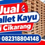 Jual Pallet Kayu Cikarang_Jual Pallet Kayu di Cikarang_Jual Pallet Kayu